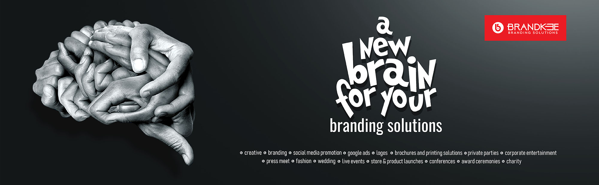 Brandkee, Thrissur Advertising Company, Creative Design, Branding, Social Media Promotion, Google Ads, brochure, printing, corporate entertainments, press meet, wedding, logos, live events, fashion shows, conference, award ceremonies, charity